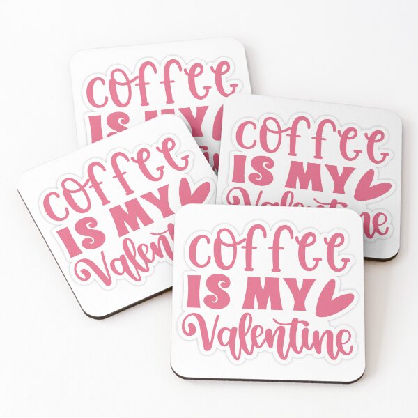 Item preview, Coffee Lover-coffee is my valentine love designed and sold by P2Genies.