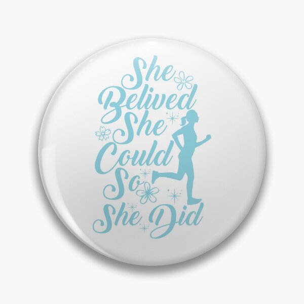 Item preview, She Believed She Could - So She Did designed and sold by Lonesome-Fox.