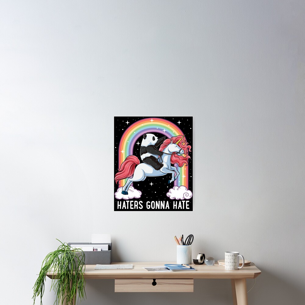 "Panda Riding Unicorn T Shirt Haters Gonna Hate Rainbow Gifts for Panda Lovers" Poster for Sale