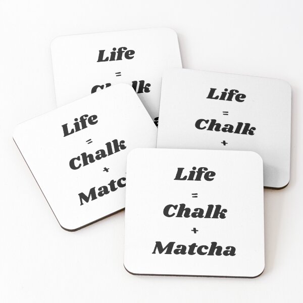 Item preview, Life equals Chalk and Matcha designed and sold by JiennaVane.