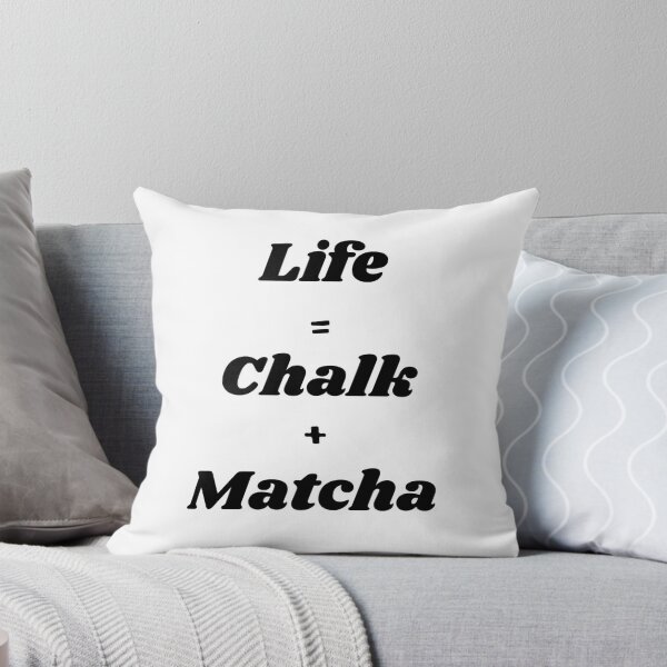 Item preview, Life equals Chalk and Matcha designed and sold by JiennaVane.