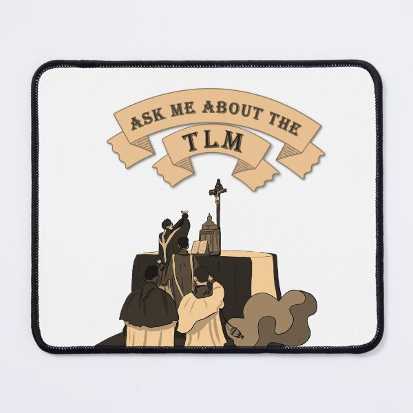 Item preview, Ask me about the TLM (Traditional Latin Mass) Monochromatic designed and sold by St. Catherine's Art Club.