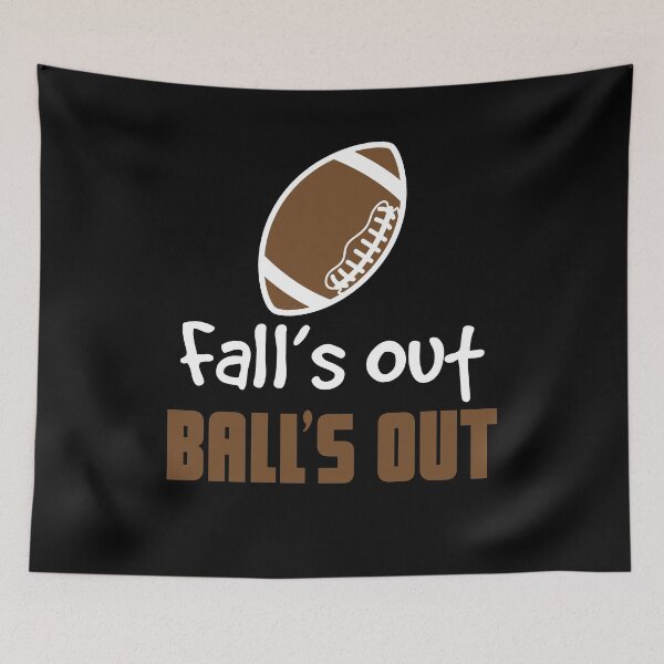 Item preview, Fall's Out Ball's Out Shirt designed and sold by CreativeStrike.