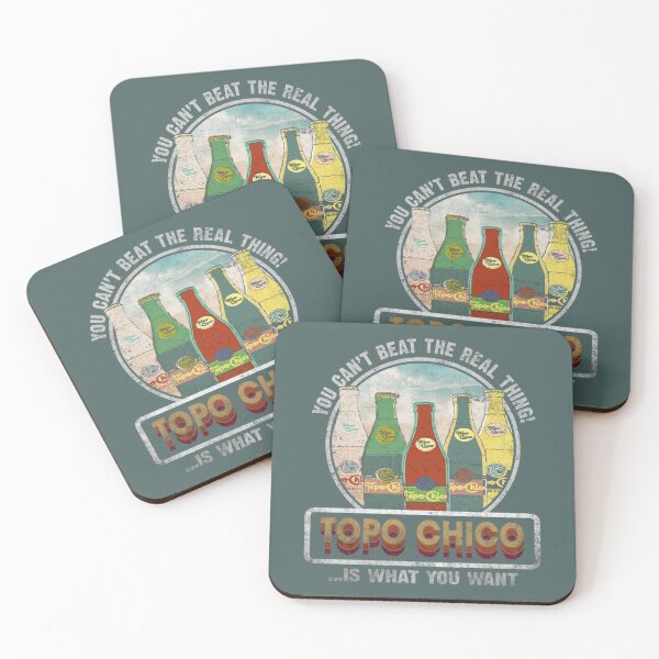 Item preview, You Cant Beat The Real Thing Topo Chico Is What You Want. designed and sold by BrettKunze.