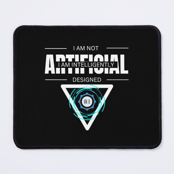 Item preview, i am not artificial, i am intelligently designed designed and sold by vidyaroul.