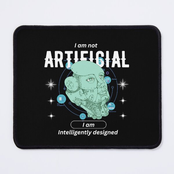 Item preview,  i am not artificial, i am intelligently designed designed and sold by vidyaroul.