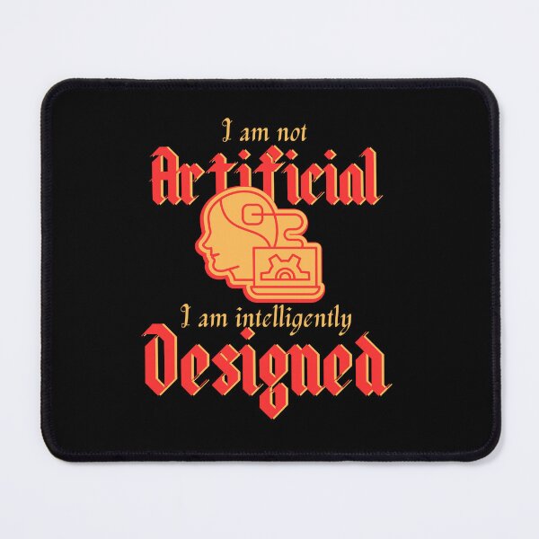 Item preview,  i am not artificial, i am intelligently designed designed and sold by vidyaroul.