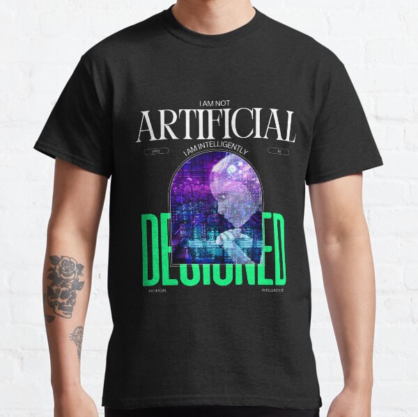 Item preview,  i am not artificial, i am intelligently designed designed and sold by vidyaroul.