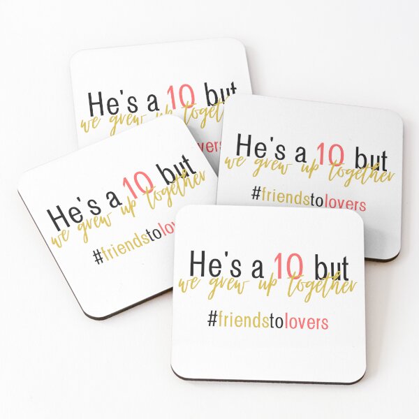 Item preview, He's a 10 - Friends to Lovers designed and sold by chelseahill712.