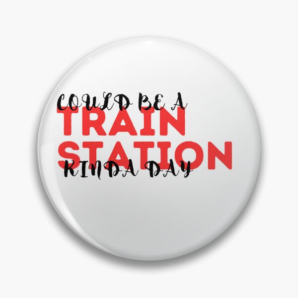 Item preview, Could be a Train Station Kinda Day designed and sold by Polmack  ⭐⭐⭐⭐⭐.