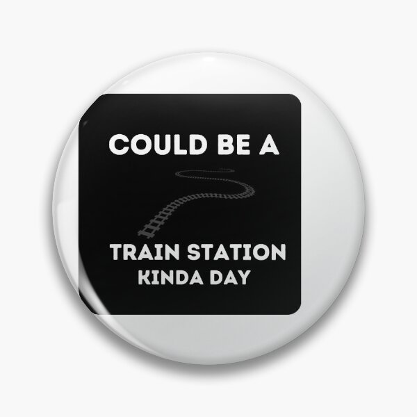 Item preview, Could be a Train Station Kinda Day designed and sold by Polmack  ⭐⭐⭐⭐⭐.