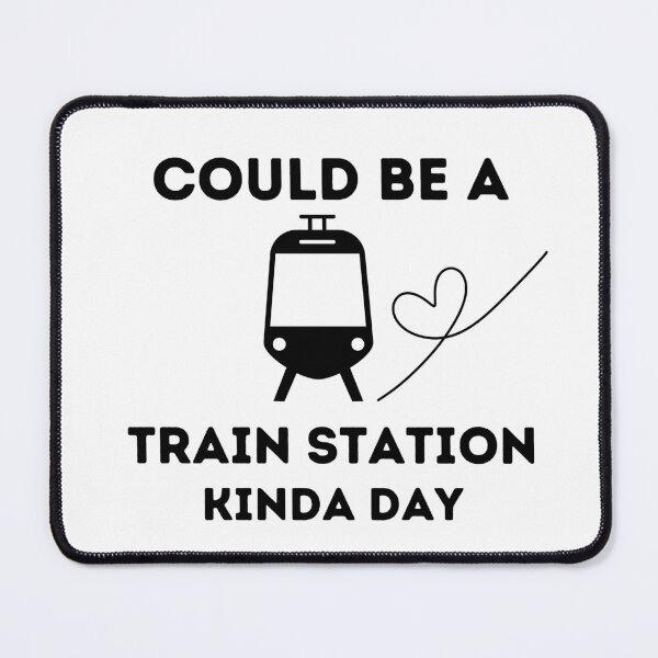Item preview, Could be a Train Station Kinda Day designed and sold by Polmack ⭐⭐⭐⭐⭐.
