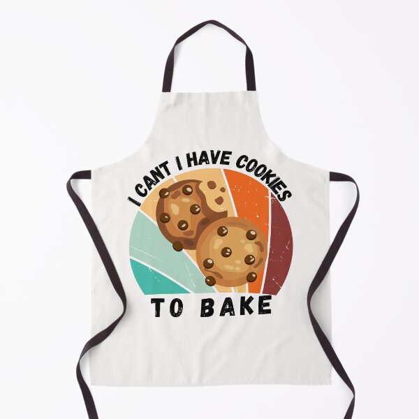 Item preview, I Cant I Have Cookies To Bake designed and sold by Nicet-shirt1.