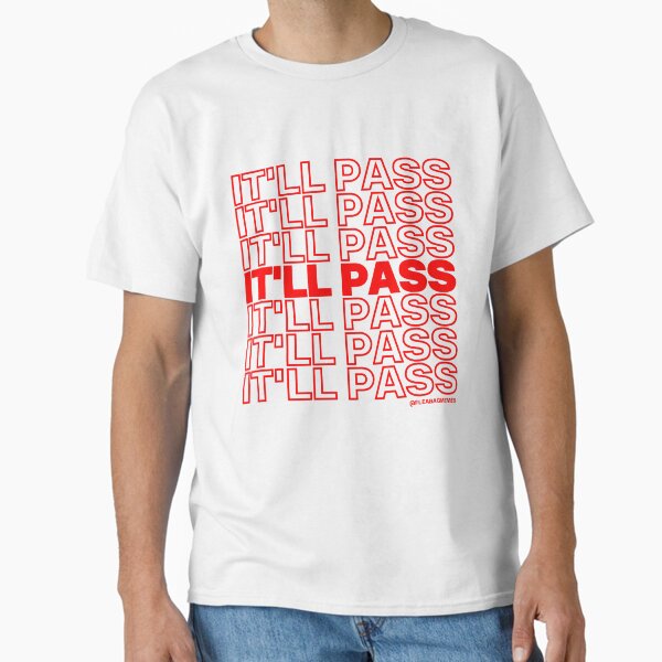 Item preview, IT'LL PASS TAKEOUT designed and sold by fleabagmemes.