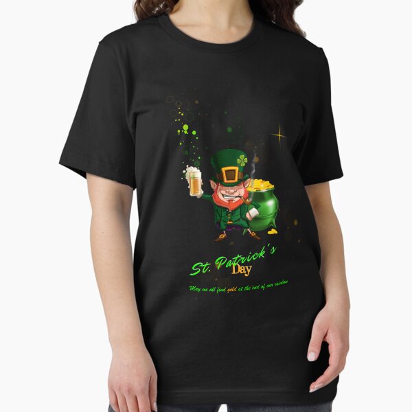 Saint Patrick's day - May we all find a pot of Gold at the end of our rainbow. t-shirts and 90+ merch Essential T-Shirt