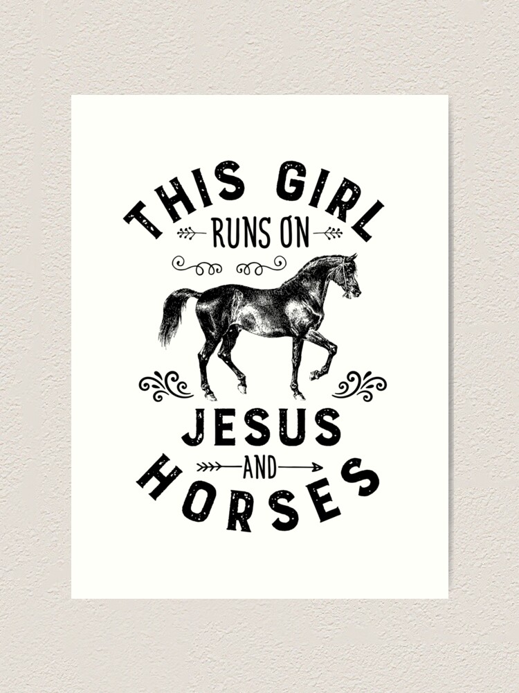 This Girl Runs On Jesus And Horses Horse Lovers PNG For Shirts Horse PNG Instant Download PNG File Digital File