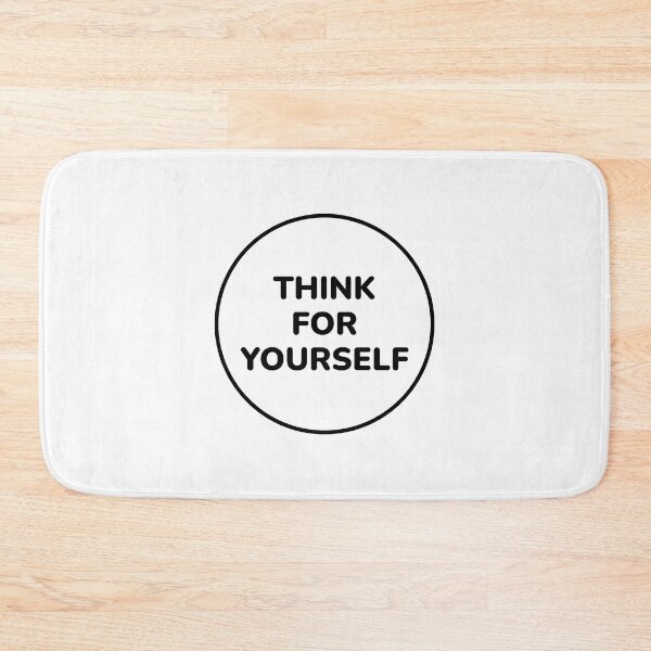 Item preview, THINK FOR YOURSELF designed and sold by Inspirationmotivation.
