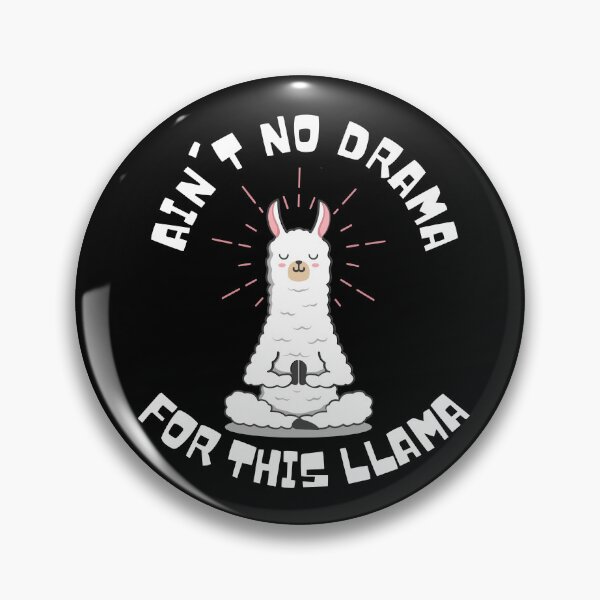 Item preview, Aint no drama for this llama designed and sold by Pet Station.