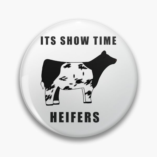 Item preview, ITS SHOW TIME HEIFERS Black and white designed and sold by Horsequeenozie.