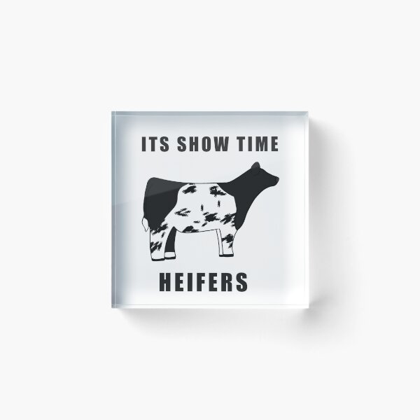 Item preview, ITS SHOW TIME HEIFERS Black and white designed and sold by Horsequeenozie.
