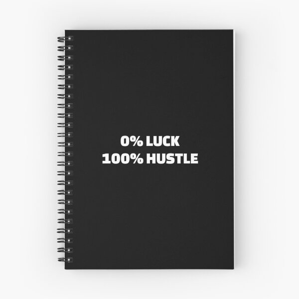 Item preview, Motivational phases for hard work  - 0% LUCK 100% HUSTLE  - Hustle quotes designed and sold by Inspirationmotivation.