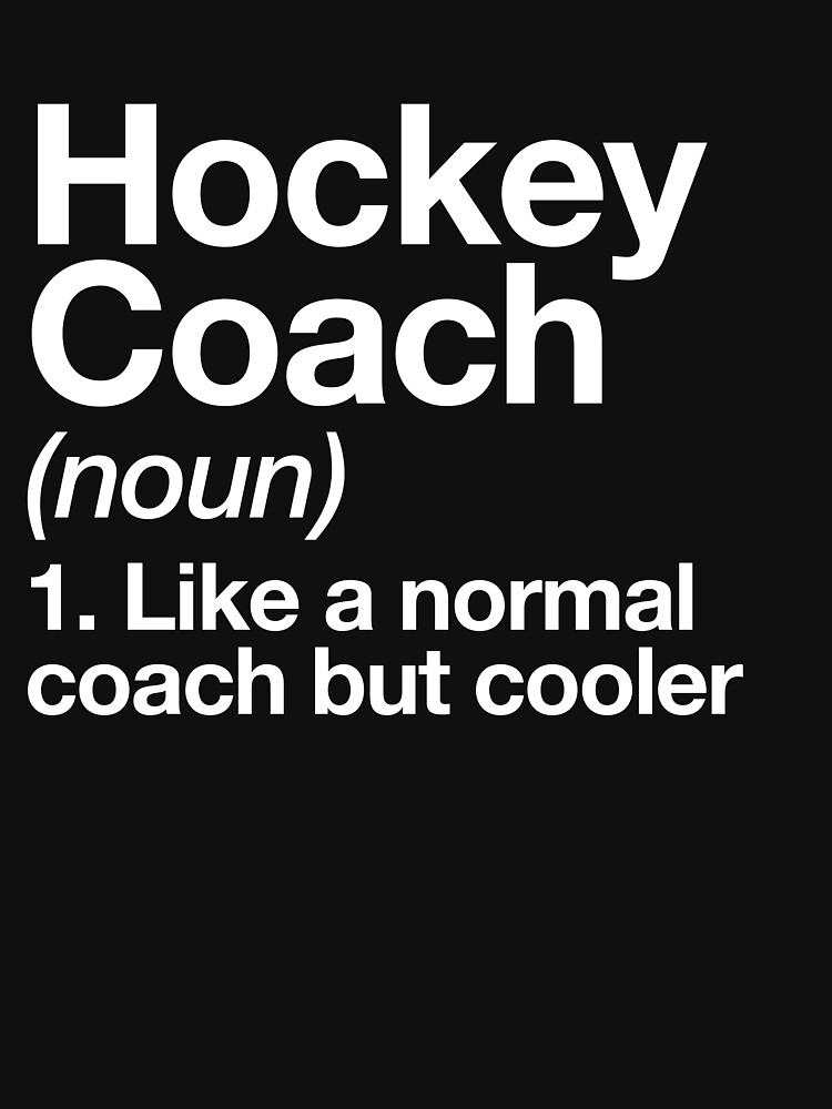 "Hockey Coach Funny Definition Trainer Gift Design" Essential TShirt
