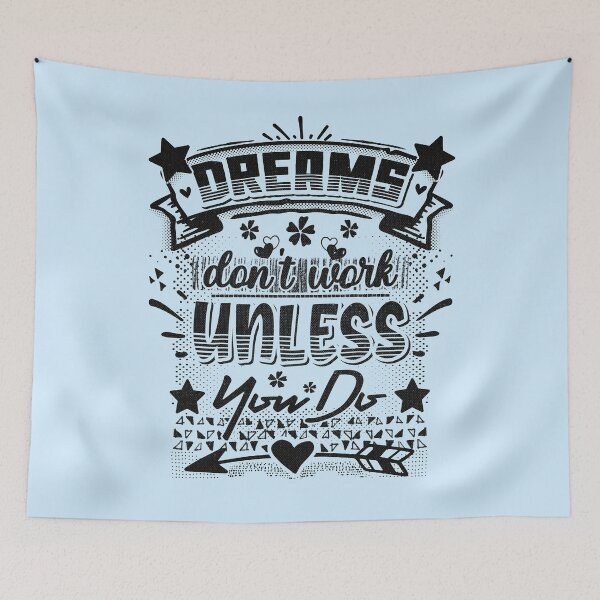 Item preview, Dreams don't work unless you do - funny saying designed and sold by VichallanStudio.