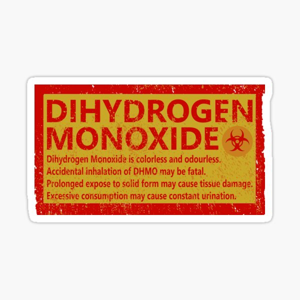 Artikel-Vorschau von Warnung vor Dihydrogenmonoxid, designt und verkauft von Manoroma.