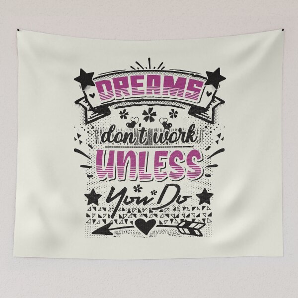 Item preview, Dreams don't work unless you do - funny saying designed and sold by VichallanStudio.