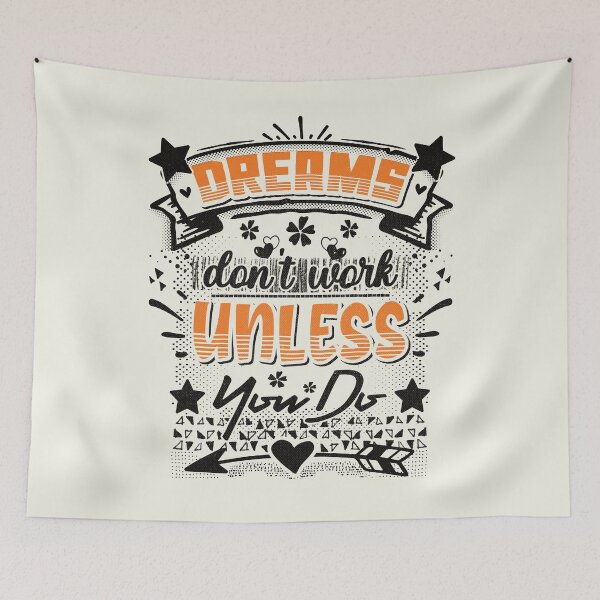 Item preview, Dreams don't work unless you do - funny saying designed and sold by VichallanStudio.