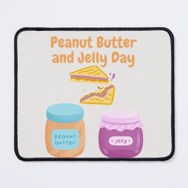 Item preview, Peanut Butter and Jelly Day designed and sold by Simo0455.