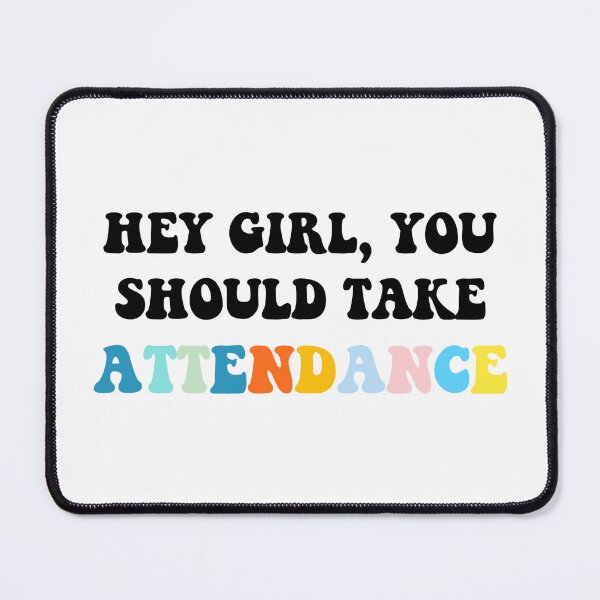 Item preview, Funny Teacher Stickers, Funny Gift for Teachers, Hey Girl, You should take attendance designed and sold by cizito.