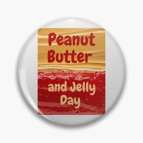Item preview, Peanut Butter and Jelly Day designed and sold by Simo0455.