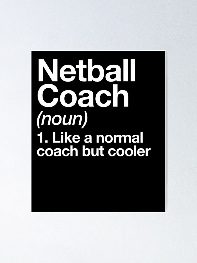 Netball Coach Funny Definition Trainer Gift Design