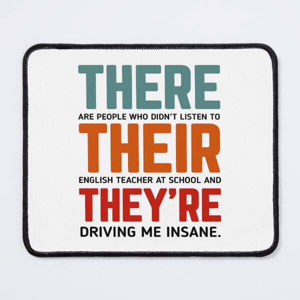Item preview, There Their They're Driving Me Crazy Shirt, Funny Teacher Shirt, Gift for Teacher, Kindergarten Teacher Shirt, School Shirt designed and sold by cizito.