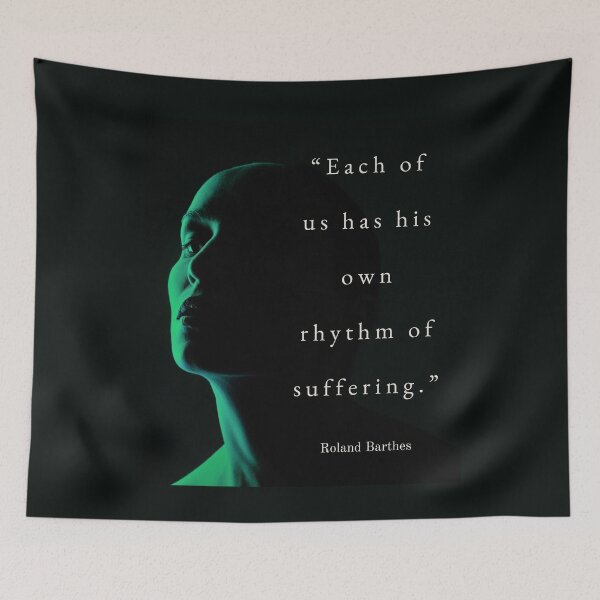 Item preview, Roland Barthes quote: Each of us has his own rhythm of suffering. designed and sold by artbleed.