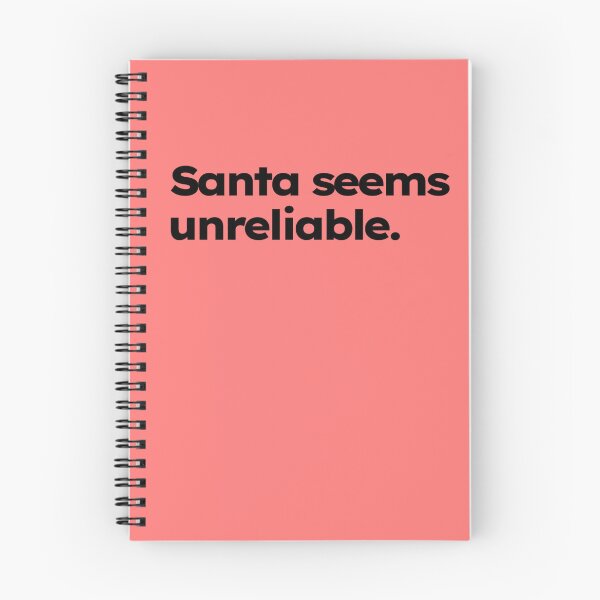 Item preview, Santa seems unreliable. designed and sold by ShirtProse.