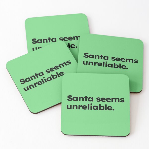Item preview, Santa seems unreliable. designed and sold by ShirtProse.