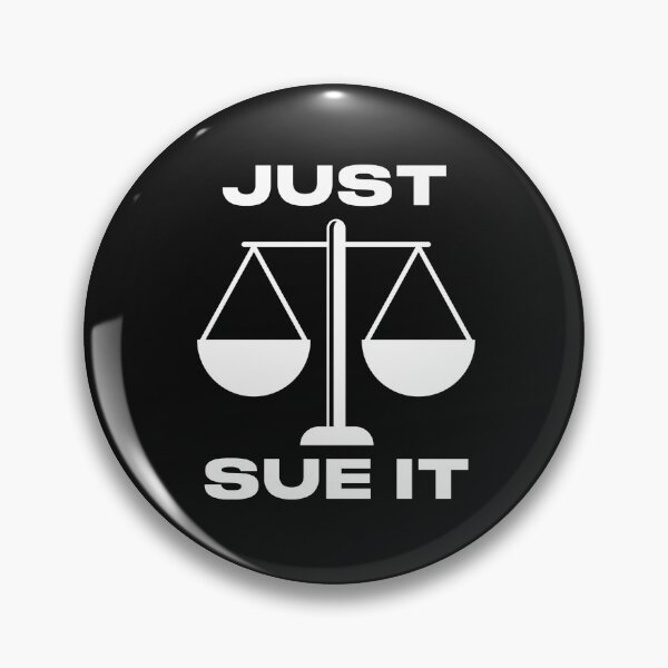 Item preview, just sue it Funny quote designed and sold by POPCulturejb.