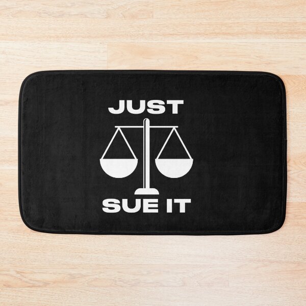 Item preview, just sue it Funny quote designed and sold by POPCulturejb.