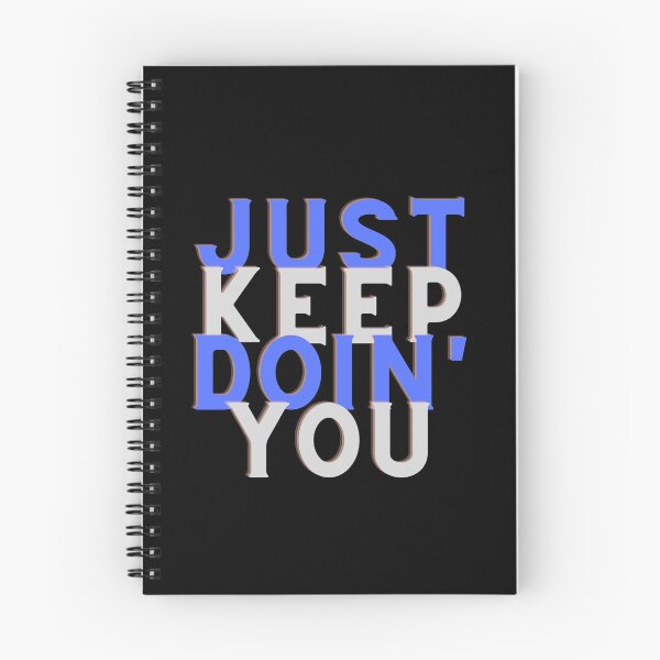 Item preview, Copy of Just Keep Doin You | Posative Encouraement and Motivation| Keep Doing You designed and sold by House-Of-Pinto.