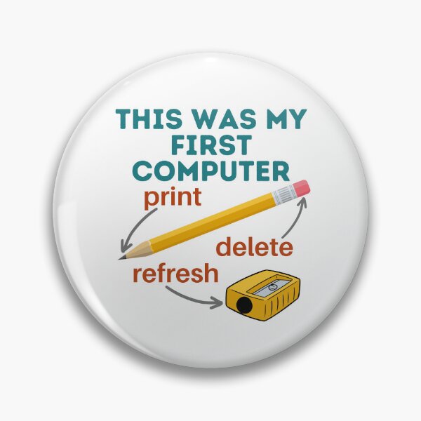 Item preview, This was my first Computer, Pencil, Sharpener, Erasier, Print Delete, Refresh, Funny designed and sold by facePale.