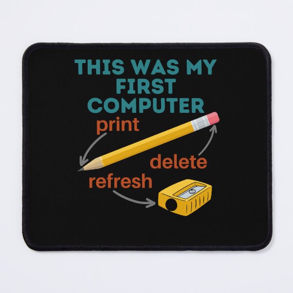 Item preview, This was my first Computer, Pencil, Sharpener, Erasier, Print Delete, Refresh, Funny designed and sold by facePale.