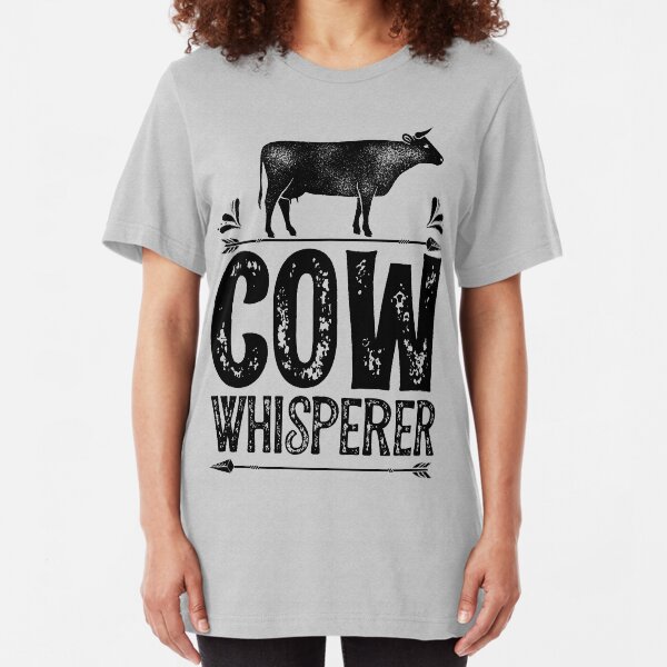 Cow Whisperer Shirt Funny Farming Farm Gifts T-shirt for Farmers or Cow Lovers Slim Fit T-Shirt