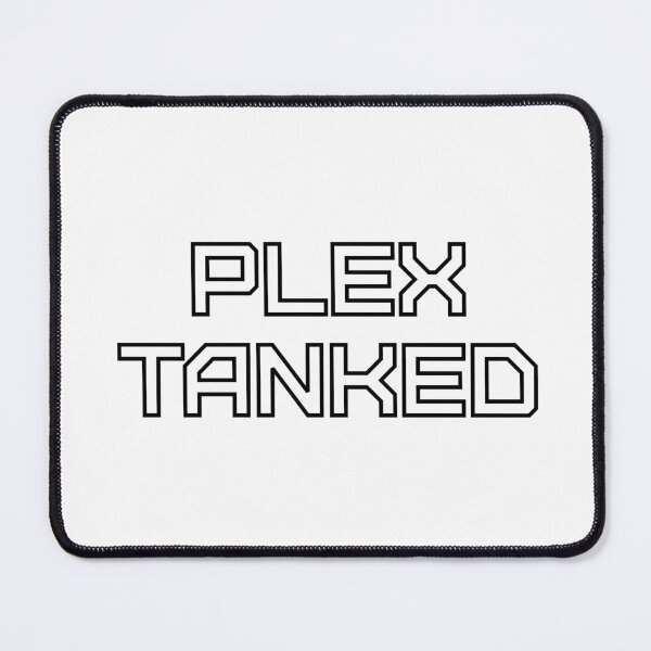Item preview, PLEX TANKED designed and sold by WARSL.