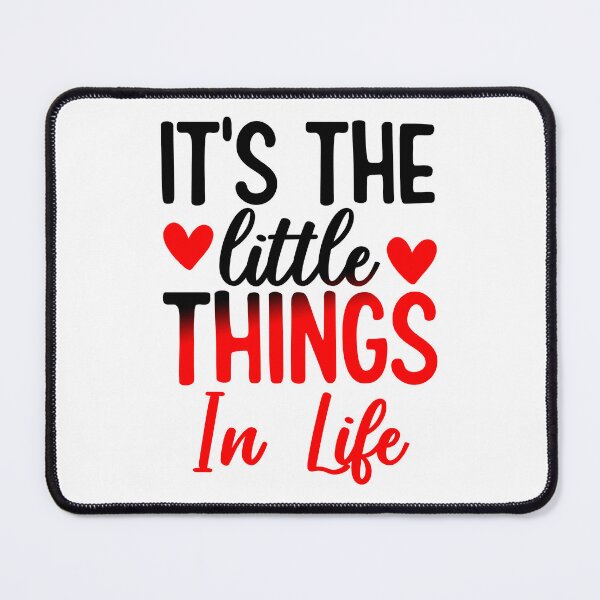 Item preview, Its The Little Things In Life designed and sold by Sick Creativity.