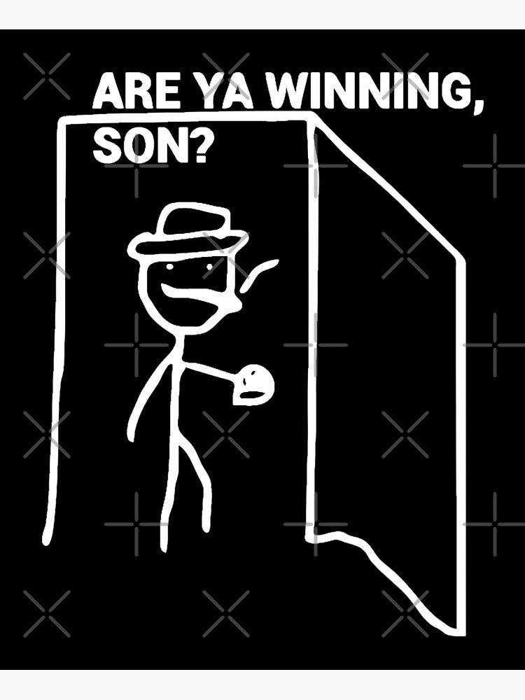  Are Ya Winning Son - Funny Stickman Dad Dank Meme Raglan  Baseball Tee : Clothing, Shoes & Jewelry