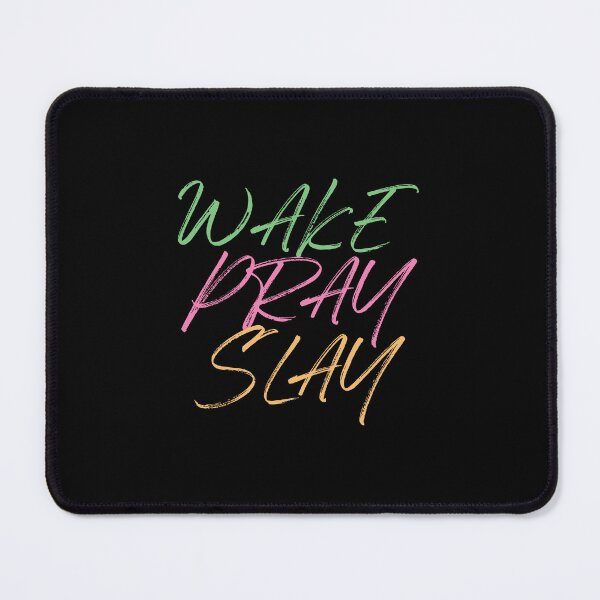 Item preview, Wake Pray Slay designed and sold by bolimj.