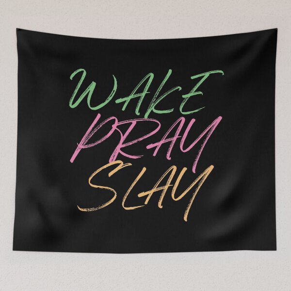 Item preview, Wake Pray Slay designed and sold by bolimj.