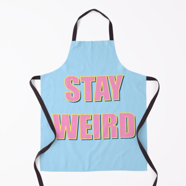 Item preview, Stay Weird designed and sold by Adam Regester.